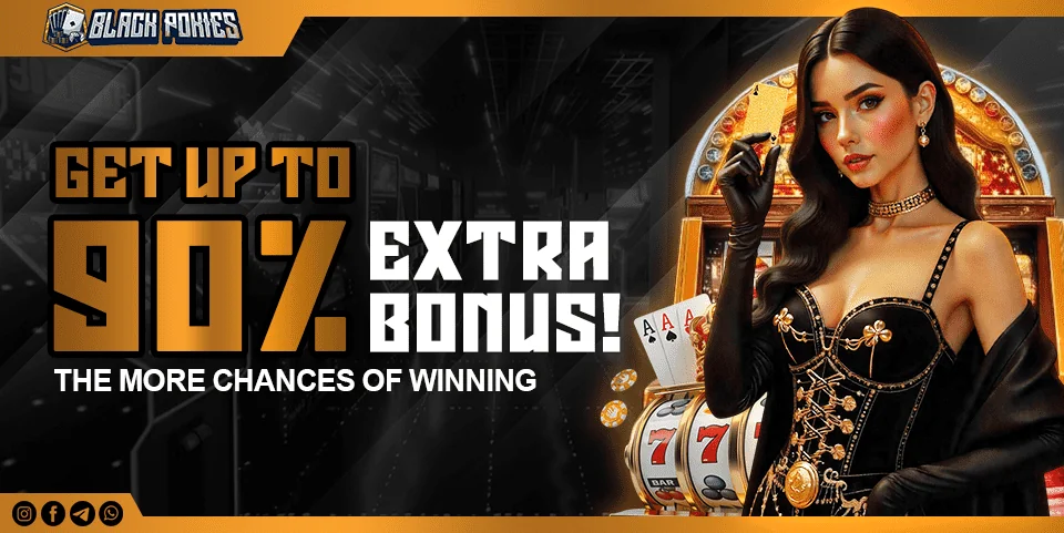 Blackpokies 90 Percent Extra Bonus Promotion