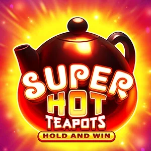 Super Hot Teapots Hold and Win Slot